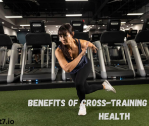 Benefits of Cross-Training for Overall Health