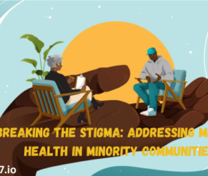 Breaking the Stigma: Addressing Mental Health in Minority Communities