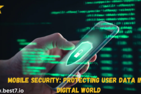 Mobile Security: Protecting User Data in a Digital World