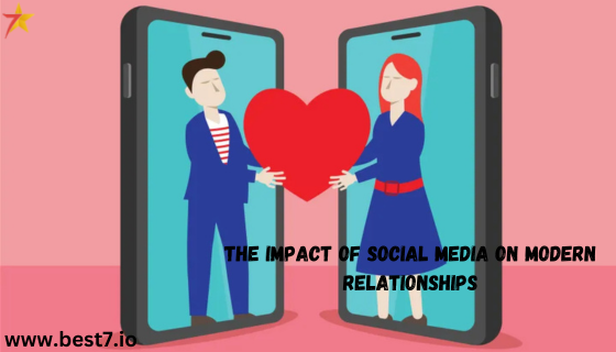 The Impact of Social Media on Modern Relationships