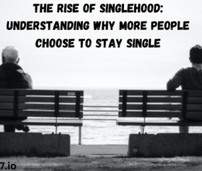 The Rise of Singlehood