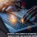 Artificial Intelligence in Automotive: Revolutionizing Manufacturing and Elevating Customer Experience