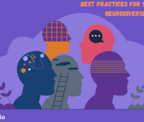 Best Practices for Supporting Neurodiversity