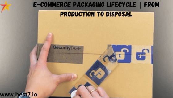 E-Commerce Packaging Lifecycle From Production to Disposal