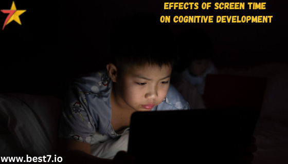 Effects of Screen Time on Cognitive Development