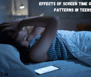 Effects of Screen Time on Sleep Patterns in Teens