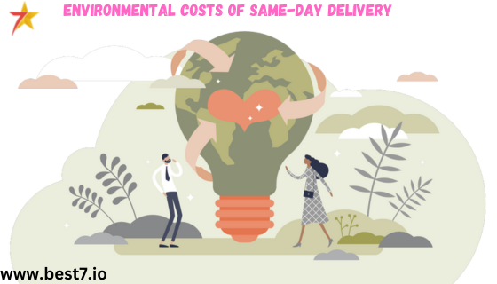 Environmental Costs of Same-Day Delivery