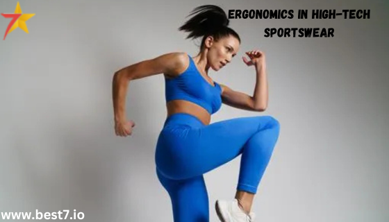 Ergonomics in High-Tech Sportswear