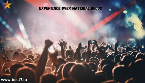 Experience Over Material Goods