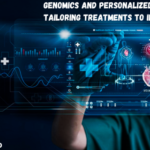 Genomics and Personalized Medicine: Tailoring Treatments to Individuals