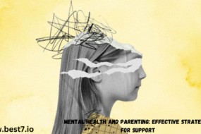 Mental Health and Parenting: Effective Strategies for Support