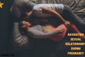 Navigating Sexual Relationships During Pregnancy