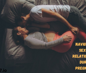 Navigating Sexual Relationships During Pregnancy