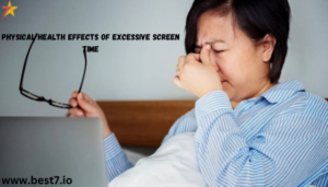 Physical Health Effects of Excessive Screen Time