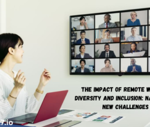 The Impact of Remote Work on Diversity and Inclusion: Navigating New Challenges