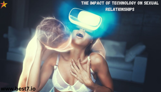 The Impact of Technology on Sexual Relationships