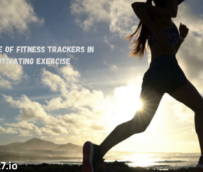 The Role of Fitness Trackers in Motivating Exercise