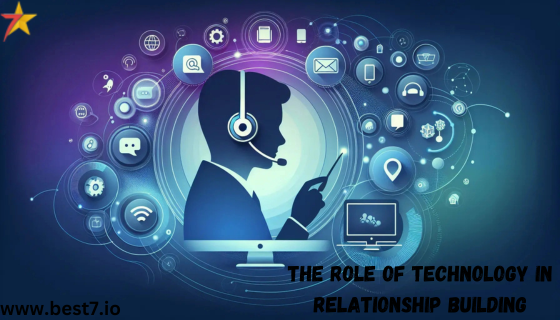 The Role of Technology in Relationship Building