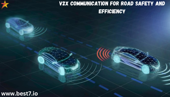 V2X Communication for Road Safety and Efficiency