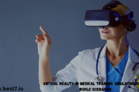 Virtual Reality in Medical Training: Simulating Real-World Scenarios