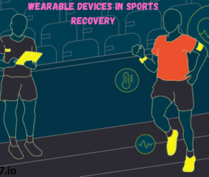 Wearable Devices in Sports Recovery