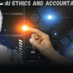 AI Ethics and Accountability