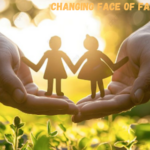 Changing Face of Families