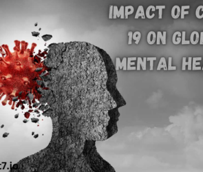 Impact of COVID-19 on Global Mental Health